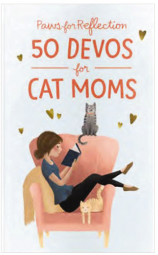 Paws for Reflection: 50 Devos for Cat Moms book cover by Dayspring
