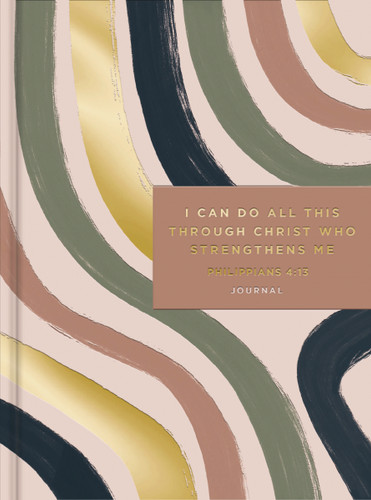 I Can Do All This Through Christ Who Gives Me Strength Journal: Philippians 4:13 book cover by Dayspring