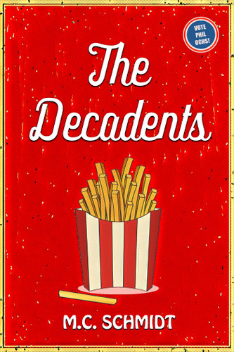 The Decadents book cover by M.C.  Schmidt