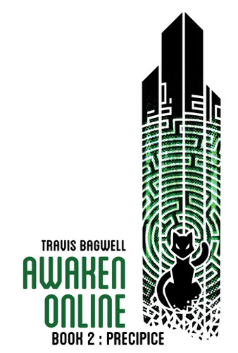 Awaken Online, Book 2: Precipice (Awaken Online) book cover by Travis  Bagwell