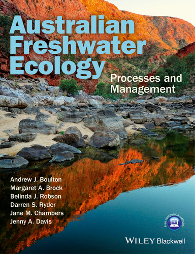 Australian Freshwater Ecology: Processes and Management book cover by Andrew Boulton, Margaret Brock, Belinda Robson, Darren Ryder, Jane Chambers, Jenny Davis