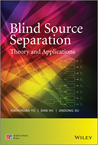 Blind Source Separation: Theory and Applications book cover by Xianchuan Yu, Dan Hu, Jindong Xu
