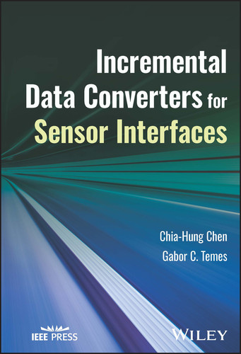 Incremental Data Converters for Sensor Interfaces book cover by Chia-Hung Chen, Gabor C. Temes