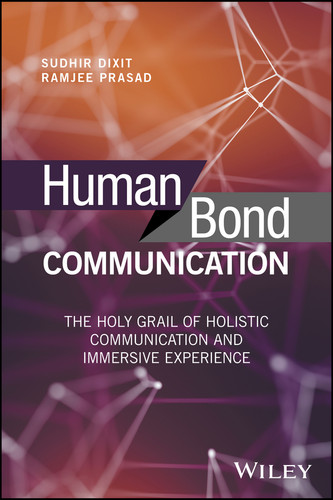 Human Bond Communication: The Holy Grail of Holistic Communication and Immersive Experience book cover by Sudhir Dixit, Ramjee Prasad