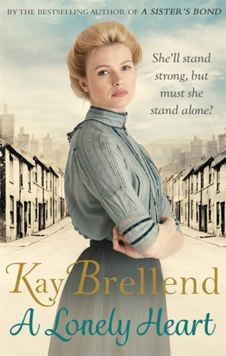 A Lonely Heart (Bittersweet Legacy) book cover by Kay Brellend