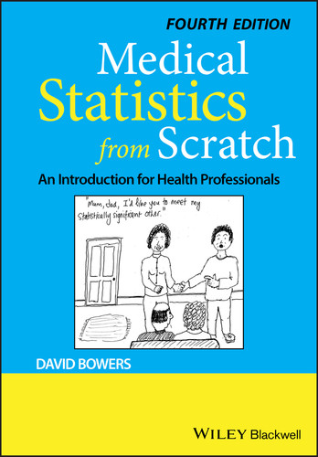 Medical Statistics from Scratch: An Introduction for Health Professionals book cover by David Bowers