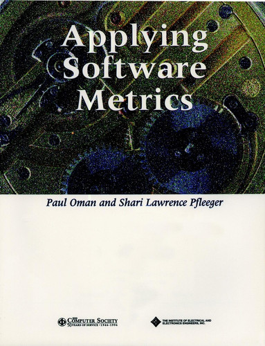 Applying Software Metrics (Practitioners) book cover by Paul Oman, Shari Lawrence Pfleeger