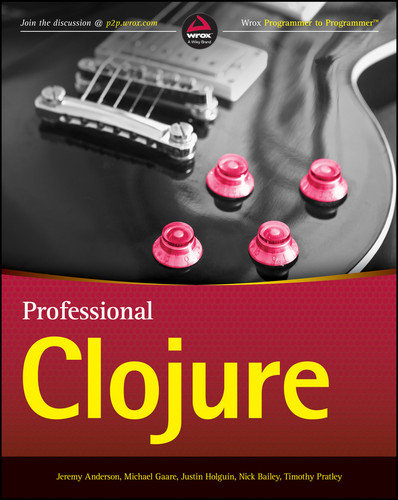 Professional Clojure book cover by Jeremy Anderson, Michael Gaare, Justin Holguín, Nick Bailey, Timothy Pratley
