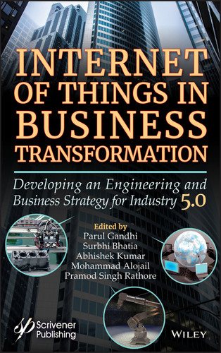 Internet of Things in Business Transformation: Developing an Engineering and Business Strategy for Industry 5.0 book cover by 