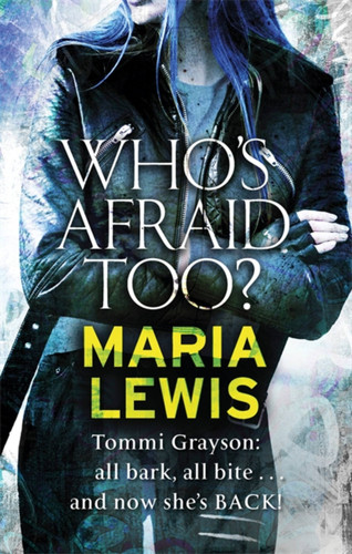 Who's Afraid Too? (Tommi Grayson) book cover by Maria Lewis