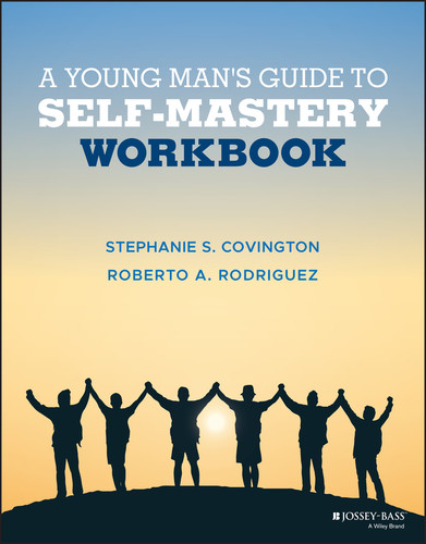 A Young Man's Guide to Self-Mastery, Workbook book cover by Stephanie S. Covington, Roberto A. Rodriguez