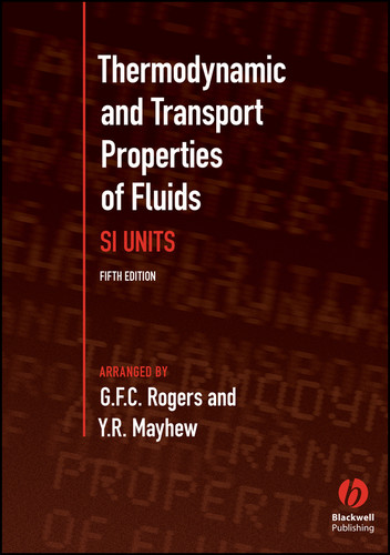 Thermodynamic and Transport Properties of Fluids book cover by G. F. C. Rogers, Y. R. Mayhew