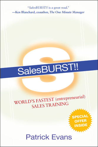 SalesBURST!!: World's Fastest (entrepreneurial) Sales Training book cover by Patrick Evans