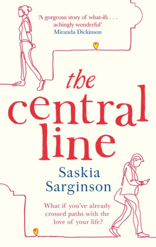 The Central Line: The unforgettable love story from the Richard & Judy Book Club bestselling author book cover by Saskia Sarginson