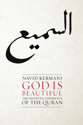 God is Beautiful: The Aesthetic Experience of the Quran book cover by Navid Kermani