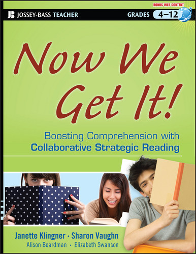 Now We Get It!: Boosting Comprehension with Collaborative Strategic Reading book cover by Janette K. Klingner, Sharon Vaughn, Alison Boardman, Elizabeth Swanson