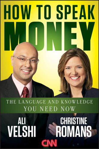 How to Speak Money: The Language and Knowledge You Need Now book cover by Ali Velshi, Christine Romans