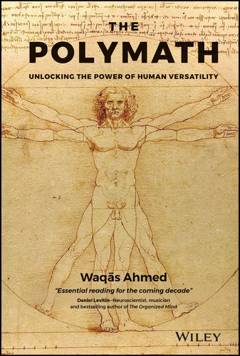 The Polymath: Unlocking the Power of Human Versatility book cover by Waqas Ahmed