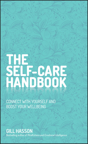 The Self-Care Handbook: Connect with Yourself and Boost Your Wellbeing book cover by Gill Hasson