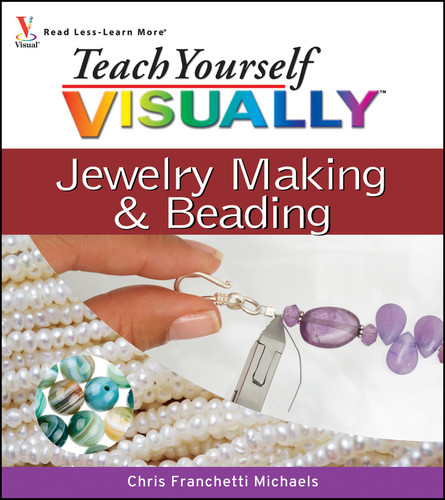Teach Yourself VISUALLY Jewelry Making and Beading (Teach Yourself VISUALLY Consumer) book cover by Chris Franchetti Michaels