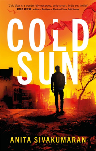 Cold Sun (Detective Vijay Patel) book cover by Anita Sivakumaran