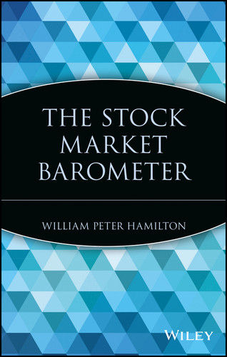 The Stock Market Barometer (A Marketplace Book) book cover by William Peter Hamilton