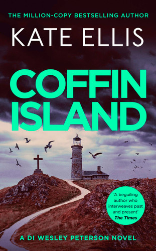 Coffin Island: An unmissable mystery in the DI Wesley Peterson crime series (Wesley Peterson) book cover by Kate Ellis