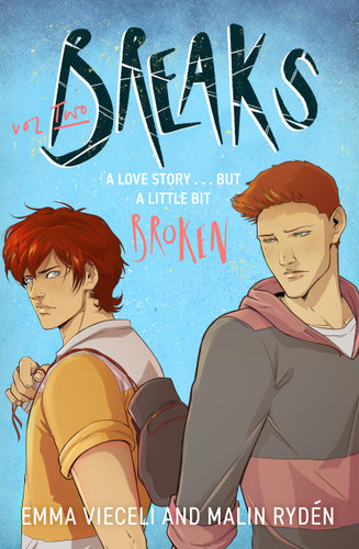 Breaks Volume 2: The enemies-to-lovers queer webcomic sensation . . . that's a little bit broken (Breaks Series) book cover by Malin Ryden, Emma Vieceli