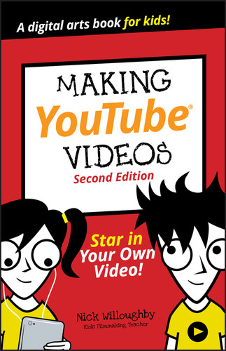 Making YouTube Videos: Star in Your Own Video! (Dummies Junior) book cover by Nick Willoughby