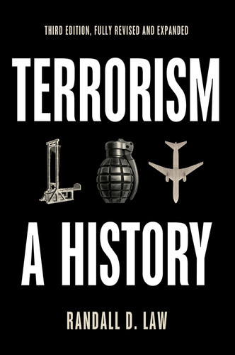 Terrorism: A History book cover by Randall D. Law