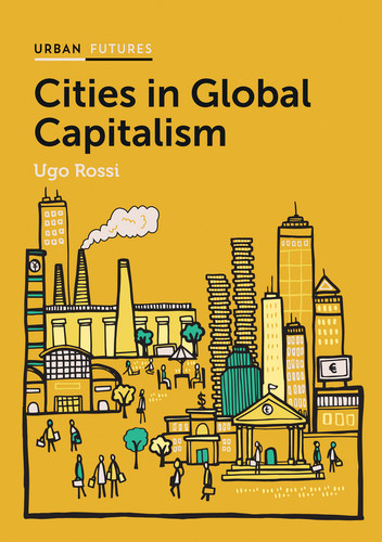 Cities in Global Capitalism book cover by Ugo Rossi