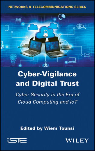 Cyber-Vigilance and Digital Trust: Cyber Security in the Era of Cloud Computing and IoT book cover by 