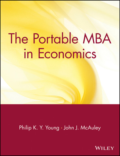 The Portable MBA in Economics (The Portable MBA Series) book cover by Philip K. Y. Young, John J. McAuley