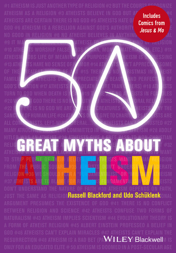 50 Great Myths About Atheism book cover by Russell Blackford, Udo Schüklenk
