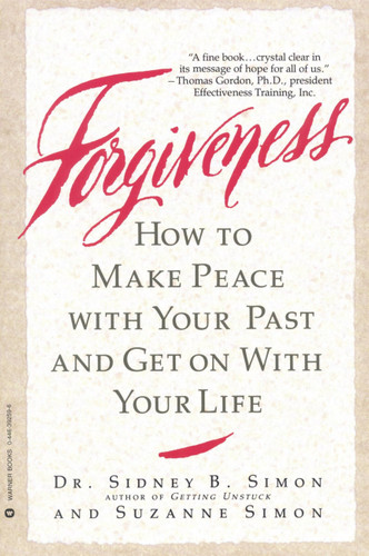 Forgiveness: How to Make Peace With Your Past and Get on With Your Life book cover by Suzanne Simon, Dr. Sidney B. Simon
