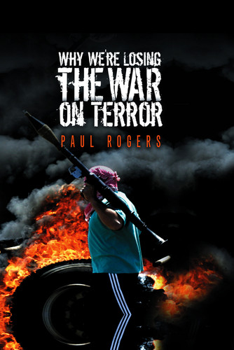 Why We're Losing the War on Terror book cover by Paul Rogers
