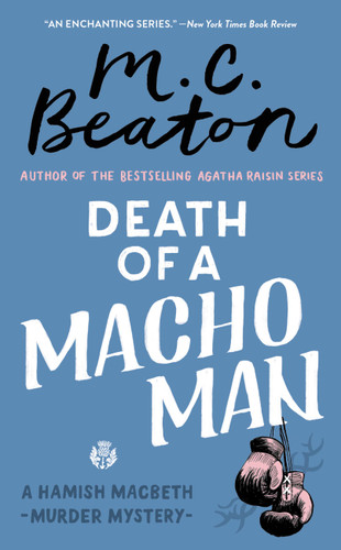 Death of a Macho Man (A Hamish Macbeth Mystery #12) book cover by M. C. Beaton