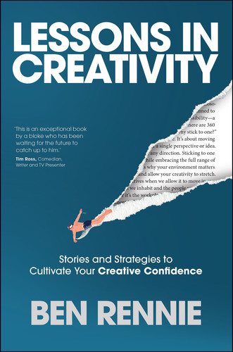 Lessons in Creativity: Stories and Strategies to Cultivate Your Creative Confidence book cover by Ben Rennie