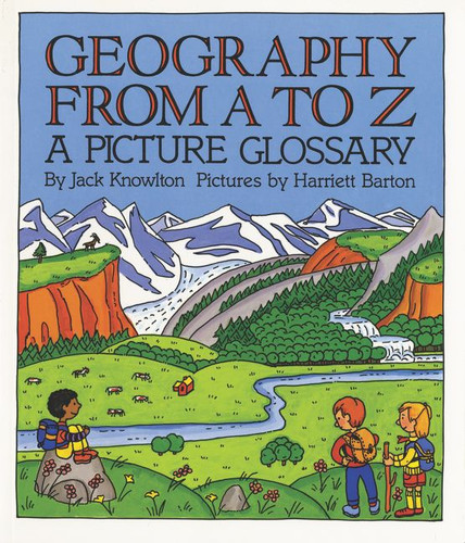 Geography from A to Z: A Picture Glossary book cover by Jack Knowlton