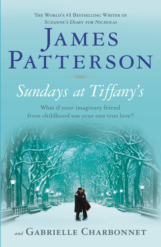 Sundays at Tiffany's book cover by Gabrielle Charbonnet, James Patterson