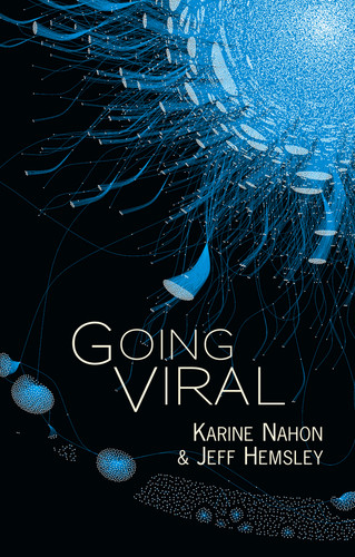 Going Viral book cover by Karine Nahon, Jeff Hemsley