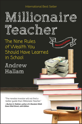 Millionaire Teacher: The Nine Rules of Wealth You Should Have Learned in School book cover by Andrew Hallam
