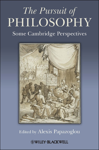 The Pursuit of Philosophy: Some Cambridge Perspectives (Metaphilosophy) book cover by 