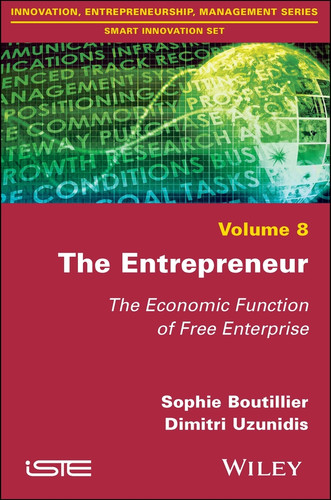 The Entrepreneur: The Economic Function of Free Enterprise book cover by Sophie Boutillier, Dimitri Uzunidis