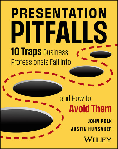 Presentation Pitfalls: 10 Traps Business Professionals Fall Into and How to Avoid Them book cover by John Polk, Justin Hunsaker