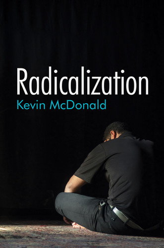 Radicalization book cover by Kevin McDonald