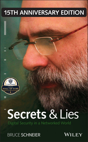 Secrets and Lies: Digital Security in a Networked World book cover by Bruce Schneier