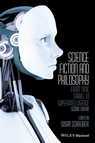 Science Fiction and Philosophy: From Time Travel to Superintelligence book cover by 