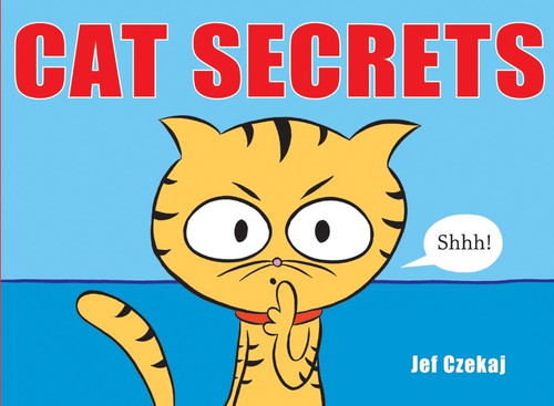 Cat Secrets book cover by Jef Czekaj