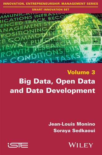 Big Data, Open Data and Data Development book cover by Jean-Louis Monino, Soraya Sedkaoui